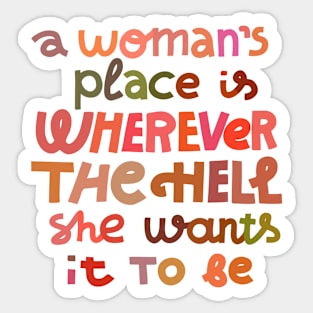 A woman's place Sticker